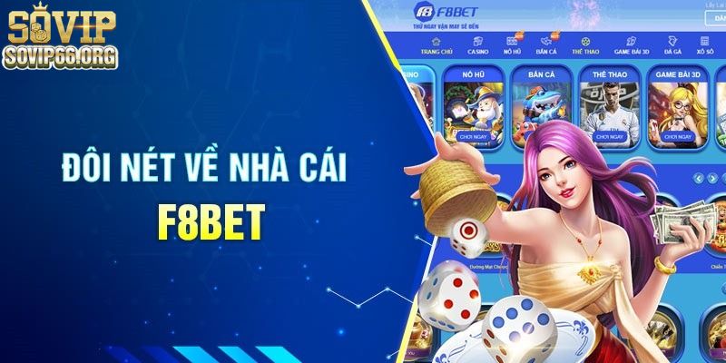 F8bet sở hữu nhiều danh mục giải trí đa dạng cho cược thủ lựa chọn