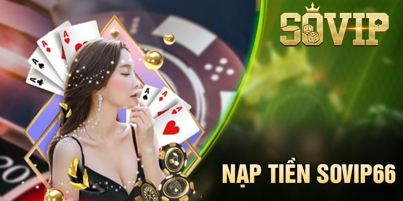 nạp tiền Sovip66